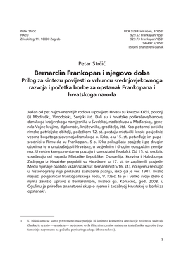 Bernardin Frankopan I Njegovo Doba Prilog Za Sintezu Povijesti O Vrhuncu Srednjovjekovnoga Razvoja I Poèetka Borbe Za Opstanak Frankopana I Hrvatskoga Naroda