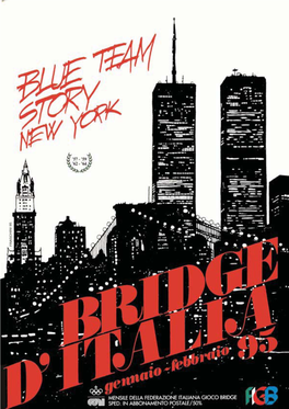 Blue Team Story: New York 1957-’59- Della Federazione Italiana ’62-’64