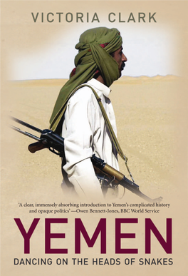 Yemen : Dancing on the Heads of Snakes / Victoria Clark