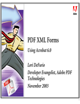 PDF XML Forms Using Acrobat 6.0