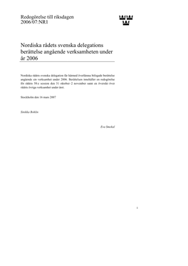 Nordiska Rådets Svenska Delegations Berättelse Angående Verksamheten Under År 2006