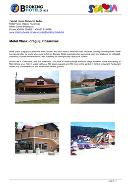 Motel Vlaski Dragulj, Pozarevac Media Center Pozarevac Phone: +38164 5558581; +38161 6154768; Ebrochures@Booking-Hotels.Biz
