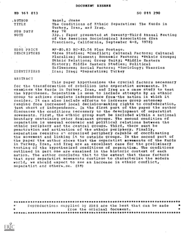 Iran; Iraq; *Separatism; Trkey ARSTRACT This Paper Hypothesizes the Crucial Factors Necessary for the Transformation of Rebellion Into Separatist Movements