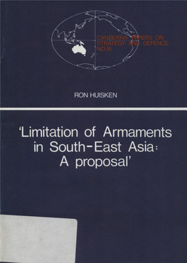 'Limitation of Armaments in South-East Asia= a Proposal'