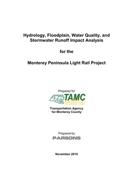 Salinas River Bridge; Tembladero Slough Bridge; Four Ballast Deck Trestle Bridges; and a Pre-Stressed Concrete Trestle Bridge at Roberts Lake