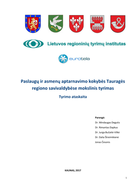 Paslaugų Ir Asmenų Aptarnavimo Kokybės Tauragės Regiono Savivaldybėse Mokslinis Tyrimas