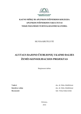 Alytaus Rajono Čiurlionių I Kaimo Dalies Žemės Konsolidacijos Projektas