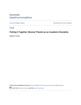 Putting It Together: Musical Theatre As an Academic Discipline