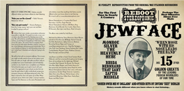 Jewface.” with Life.’”) but by 1910, Tin Pan Alley Publishers Were the Hebrew Comedian Had a Distinctive Shtick, and Look
