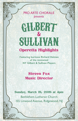 PRO ARTE CHORALE Presents GILBERT  &  SULLIVAN Operetta Highlights