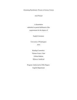 Alienating Punishment: Prisons in Science Fiction Ariel Wetzel a Dissertation Submitted in Partial Fulfillment of the Requireme