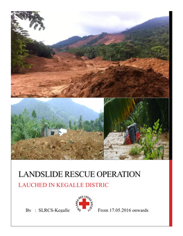 Landslide Rescue Operation Lauched in Kegalle Distric