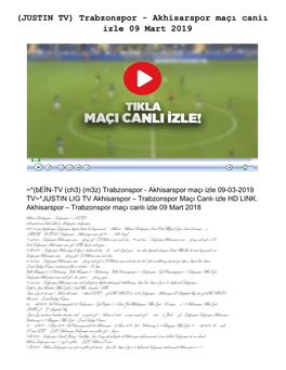 (JUSTIN TV) Trabzonspor - Akhisarspor Maçı Caniı Izle 09 Mart 2019 Trabzonspor - Akhisarspor Maçı Canlı Izle 9 MART 2019