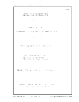 House of Representatives Commonwealth of Pennsylvania * * * * Budget Hearing Department of Military & Veterans Affair