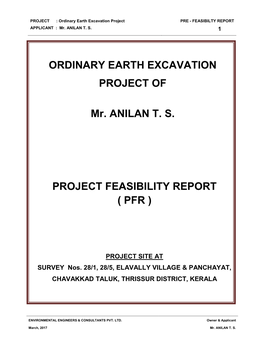 Ordinary Earth Excavation Project of Mr. Anilan T. S. Is Situated at Survey Nos