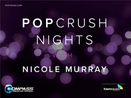 Popcrush Exists for One Reason: to Provide Fans with an Up-To-The