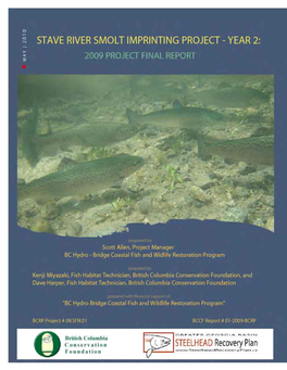 BC Hydro > Stave River Smolt Imprinting Project