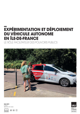 Expérimentation Et Déploiement Du Véhicule Autonome En Île-De-France Le Rôle Facilitateur Des Pouvoirs Publics