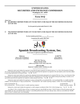 Spanish Broadcasting System, Inc. (Exact Name of Registrant As Specified in Its Charter)