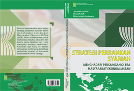 Strategi Perbankan Syariah Dalam M E N G H a D a P I P E R S a I N G a N Masyarakat Ekonomi ASEAN