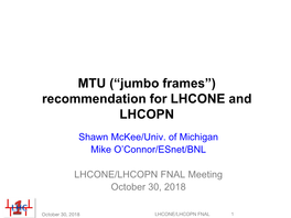 MTU (“Jumbo Frames”) Recommendation for LHCONE and LHCOPN