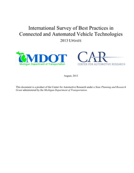 International Survey of Best Practices in Connected and Automated Vehicle Technologies 2013 UPDATE