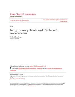 Foreign Currency: Travels Inside Zimbabwe's Economic Crisis Kimberly Lynn Rogers Iowa State University