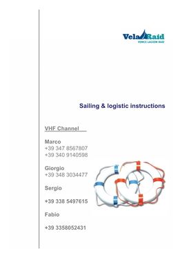 Sailing & Logistic Instructions