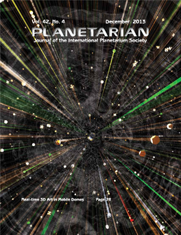 Vol. 42, No. 4 December 2013 Vol. 42, No. 4 December 2013 Journal of the International Planetarium Society