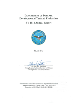 Department of Defense Developmental Test and Evaluation FY 2012 Annual Report