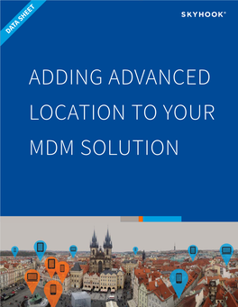 Adding Advanced Location to Your Mdm Solution