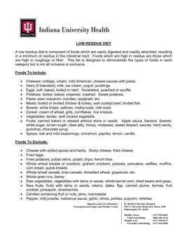 LOW RESIDUE DIET a Low Residue Diet Is Composed of Foods