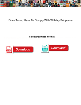 Does Trump Have to Comply with with Ny Subpoena