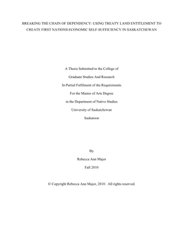 Breaking the Chain of Dependency: Using Treaty Land Entitlement to Create First Nations Economic Self-Sufficiency in Saskatchewan