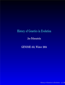 History of Genetics in Evolution