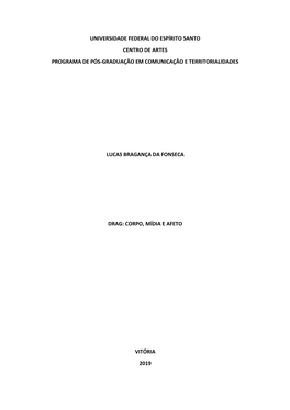 Universidade Federal Do Espírito Santo Centro De Artes Programa De Pós-Graduação Em Comunicação E Territorialidades