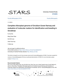 Complete Chloroplast Genome of Oncidium Gower Ramsey and Evaluation of Molecular Markers for Identification and Breeding in Oncidiinae