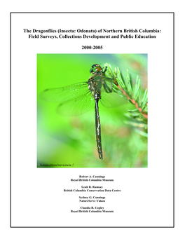 The Dragonflies (Insecta: Odonata) of Northern British Columbia: Field Surveys, Collections Development and Public Education