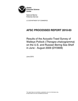 Results of the Acoustic-Trawl Survey of Walleye Pollock (Theragra Chalcogramma) on the U.S