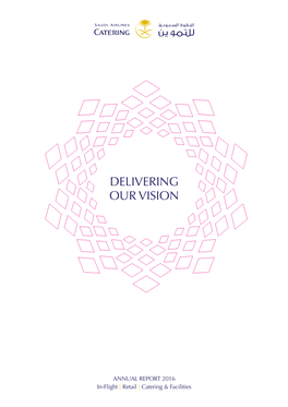 DELIVERING OUR VISION Annual 2016 Report