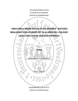 Adicción a Redes Sociales En Jóvenes” (Estudio Realizado Con Jóvenes De 14-16 Años Del Colegio Liceo San Luis De Quetzaltenango)