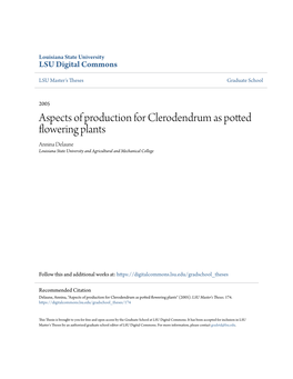 Aspects of Production for Clerodendrum As Potted Flowering Plants Annina Delaune Louisiana State University and Agricultural and Mechanical College