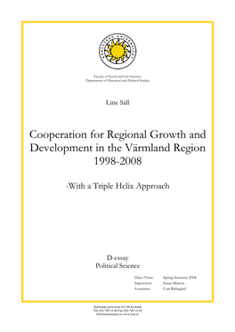 Cooperation for Regional Growth and Development in the Värmland Region 1998-2008