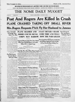 Post and Rogers Are Killed in Crash PLANE CRASHED TAKING OFF SMALL RIVER Mrs .Rogers Requests PAA Fly Her Husband to Juneau