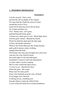 POSEIDON MONOLOGUE POSEIDON I Am the Sea God. I Have Come up from the Salt Sea Depths of the Aegean. for Since That Day