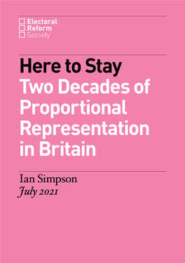 Here to Stay Two Decades of Proportional Representation in Britain