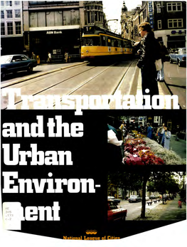 TRANSPORTATION and the URBAN ENVIRONMENT a Starling Paint Lar the 1980S