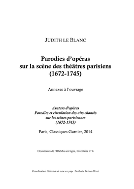 Parodies D'opéras Sur La Scène Des Théâtres Parisiens (1672-1745)