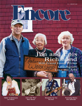 Jim and Lois Richmond with Friend Emma Pitcher Live Nature Love the Arts