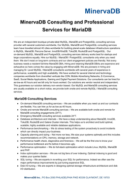 Mariadb Consulting Services Are Usually Available on a Short Notice, We Provide Both Onsite and Remote Mysql / Mariadb Consulting Services